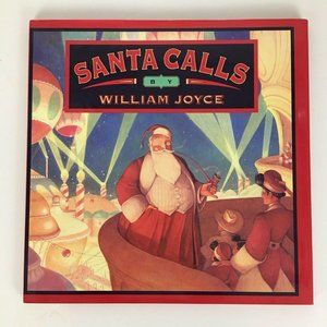 Santa Call by William Joyce First Edition Hardcover Dust Jacket Santa Claus Xmas